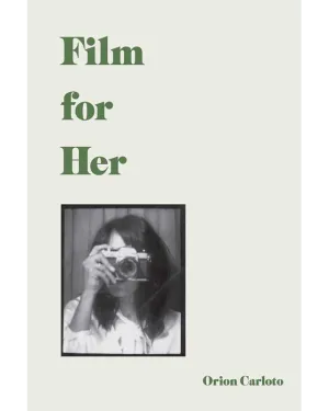 Film for Her by Orion  Carloto
