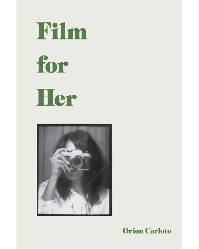 Film for Her by Orion  Carloto